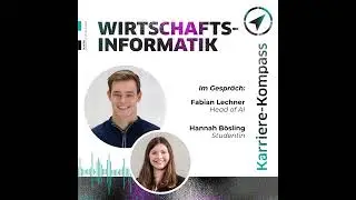 #23 Wirtschaftsinformatik: Mit KI die Medizinbranche verbessern