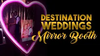 #photobooth Magic Mirror Booth | Our newest and exclusive  service for Destination Weddings