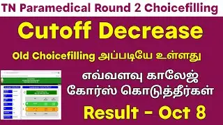 How did you score in Round 2 Choicefilling / Round 2 Result oct 8 / Cutoff will be reduced