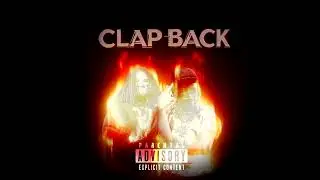 Roc Lob, Dyree - CLAPBACK (Official Audio) [Prod. W4ddles]