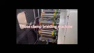 hose clamp braiding machine/ braided hose making machine