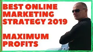 Internet marketing strategies 2019 - BEST online marketing strategy to create RESULTS FAST