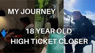 18 Year Old High Ticket Closer: 2024 Step by Step for Beginners