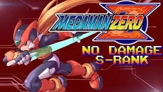 Mega Man Zero (No Damage) - Hanumachine [Evacuation ~ S Rank / 100 pts]