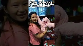 How to make a baby from a towel🔥 #viral #shorts #howtomake #learn