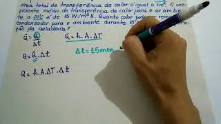 Taxa de Transferência de Calor - Questão 21 - Termodinâmica I
