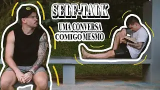 UMA CONVERSA COMIGO MESMO