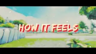 How It Feels [Fortnite] | #ObeyER