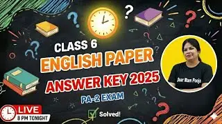 Class 6 English Question Paper 2025 | PA-2 Exam Answer Key | Class 6 English Grammar & Literature 
