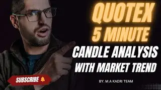 Quotex 5 Minute Candle Analysis Trade with Market Trend (Non-Martingale) #quotex #trader #trading