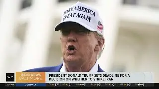President Trump sets deadline for a decision on whether to strike Iran