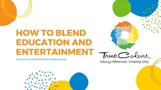 How To Blend Education and Entertainment