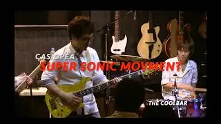 Super Sonic Movement(CASIOPEA):THE COOLBAR