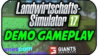 LS17 DEMO GAMEPLAY - GAMESCOM 2016 - SachsenLetsPlayer