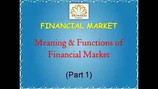 Financial Market - Meaning & Functions - Part 1 in Tamil