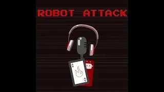 Robot Attack with Sally from WDC and Beskar Snake: Eps: #54 WDC update