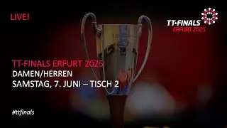 TT-Finals 2025 I Damen/Herren - Samstag, 7. Juni I Tisch 2