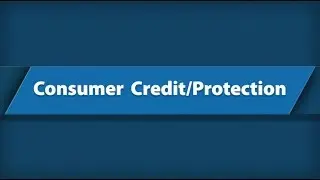 Safe, Secure, Seniors: Consumer Credit Protection
