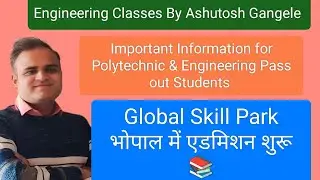#Admission#globalskillparkbhopal#Diploma#polytechnic#skillindia#jobs#admission2025#