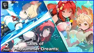 Zenless Zone Zero (PC) 2.1 | Tales of Midsummer Dreams | Part 2 | FULL GAME