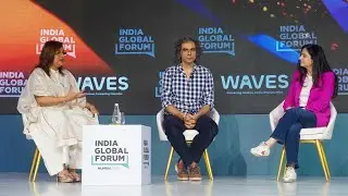 Fireside Chat: Making WAVES &ndash; India as a Global Content Hub