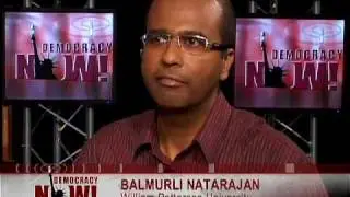 India Continues to Imprison Human Rights Activist Dr. Binayak Sen. Democracy Now 5/18/09 1 of 2