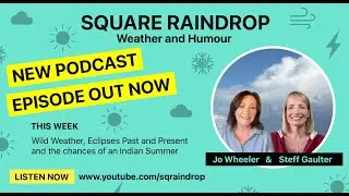 Storms, Blood Moons and Indian Summers? | Square Raindrop Podcast