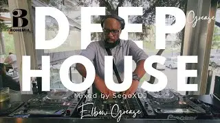 Deep House | Elbow Grease Series Ep 002 | Mogodu Monday @ Bohemia on Main | Mixed by SegoXDJ
