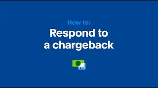 How to Respond and Resolve Customer Chargebacks