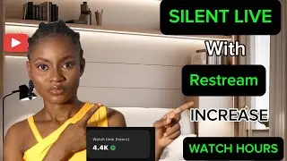 How to use Restream.io to Increase WATCH HOURS