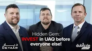 Why invest in Umm Al Quwain I Beyond the Blueprint with dubizzle Property