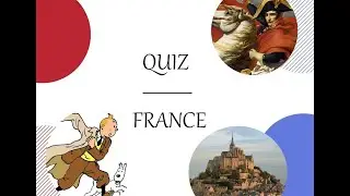 Quiz France - How much do you know about France ?