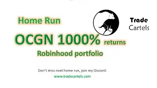 Home run with 1000% in 2 months. OCGN bought at $0.34. | My Robinhood Portfolio | Trade Cartels