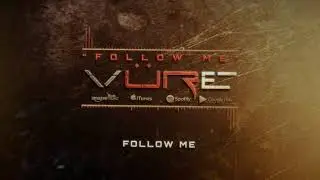 Vure - Follow Me (Lyric Video) [Demo] [New Metal 2018]