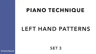 Left Hand Patterns - Set 3 (Piano Technique | Play Along | Practice | Sheet Music on Screen)