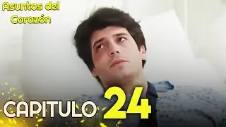 Asuntos Del Corazón Capitulo 24 | Subtítulos En Español | Gönül İşleri