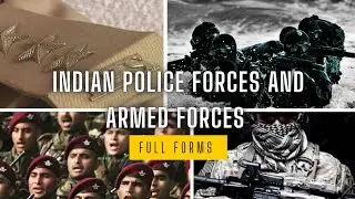 Indian Police Forces and Armed Forces Related Full Forms