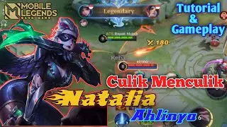Meta Build terbaru NATALIA | culik menculik NATALIA ahlinya | Tutorial & Gameplay Natalia MLBB