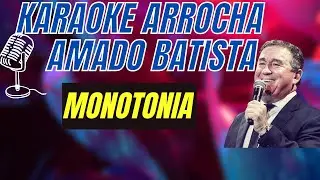 karaoke monotonia arrocha amado batista