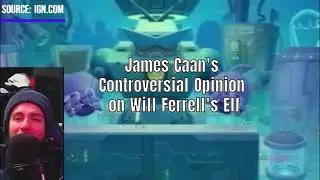 James Caan's Controversial Opinion on Will Ferrell's Elf