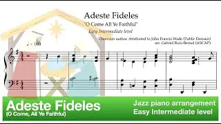 ADESTE FIDELES (O COME ALL YE FAITHFUL) jazz piano harmonization. Easy Intermediate level.