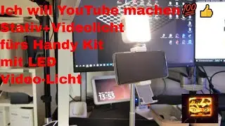 Ich will YouTube machen: Stativ+Videolicht f&uuml;rs Handy   Kit mit LED Licht -Test-Review 👍💯