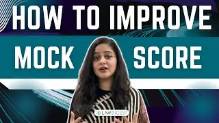 How to improve your Mock Test Score | CUET PG LLB, MHCET, NLSAT