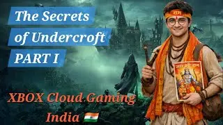 I Finally Unlocked the Secrets of the Undercroft!  Part A Hogwarts Legacy Gameplay XBOX 🇮🇳 PART: 19