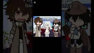 Pov: Dazai bring y/n back to the agency | BSD&times;GachaClub