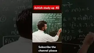 Ashish study up 45 most important chapter probability #ashishclasses #mathematics by Ashish sir#2025