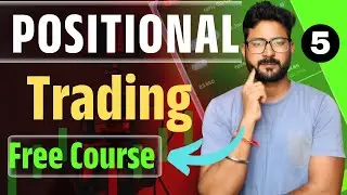 Complete Positional Trading Tutorials || Free Positional Trading Course  | #positionaltrading