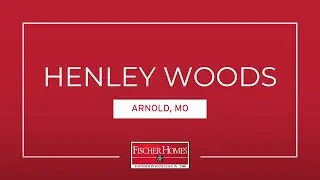 Henley Woods | New Homes in Arnold, Missouri