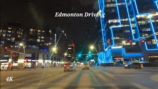 Monday Night Driving around Edmonton, AB, Canada 🇨🇦