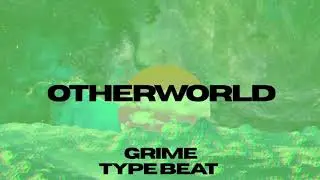 [FREE] Grime Type Beat 2020 - ''Otherworld''